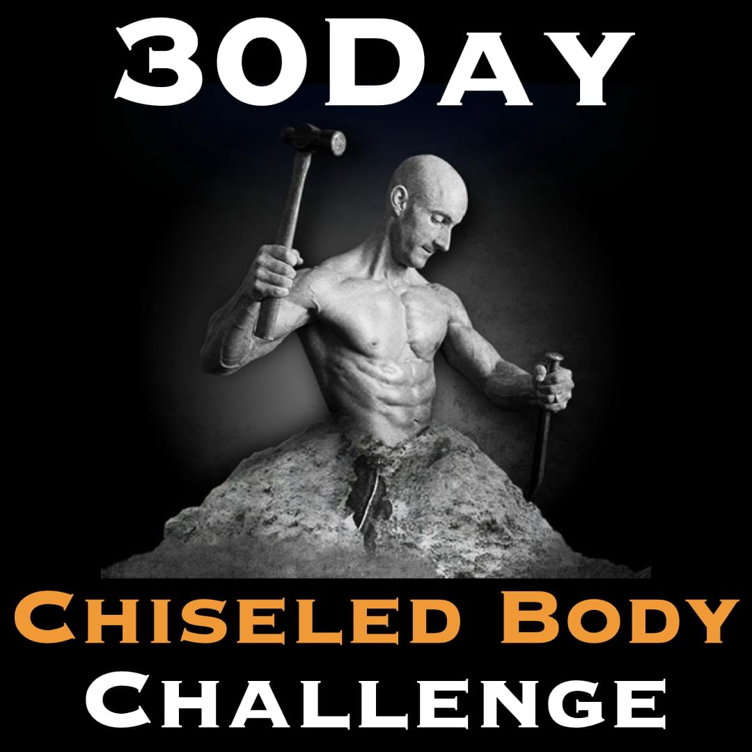Chiseled Body Challenge